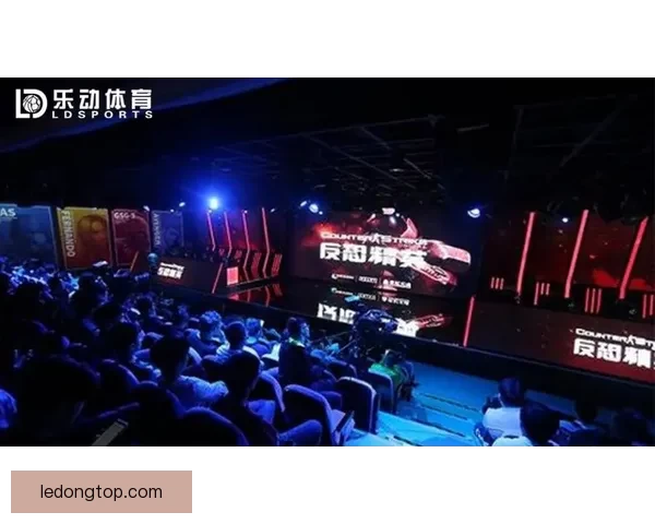 乐动体育电竞：探索数字化时代电竞产业的新机遇与挑战