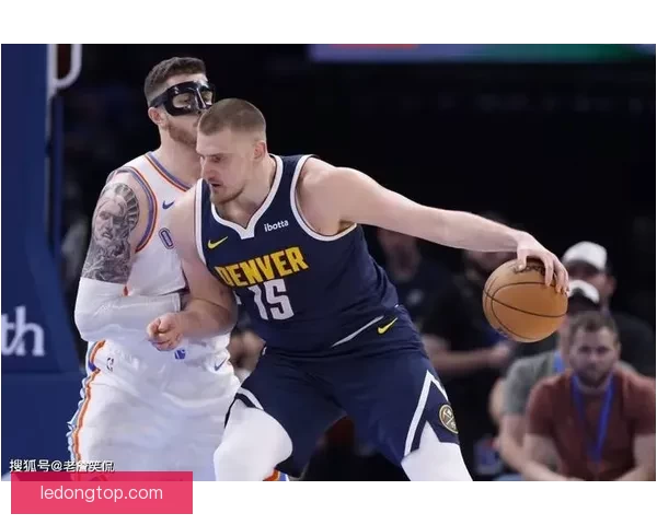 穆雷31分率队逆转猛龙约基奇准三双哈达威三分雨助攻取胜强势表现